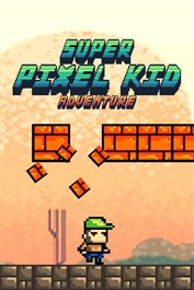 Super Pixel Kid Adventure